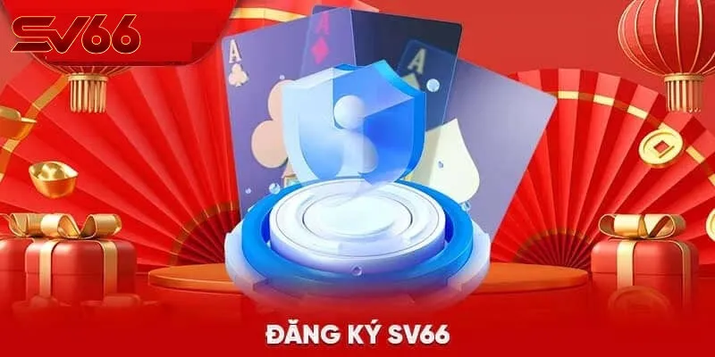 Cách Đăng Ký Tài Khoản Mới Nhất Tại SV66